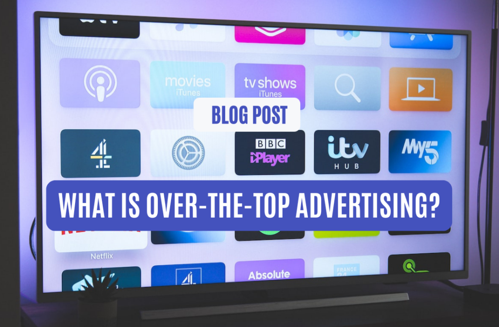 What is OverTheTop Advertising? Wahha Design